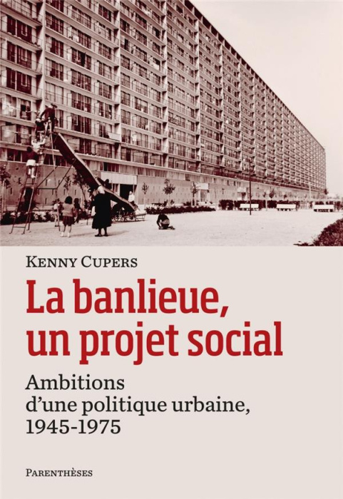 Emprunter LA BANLIEUE, UN PROJET SOCIAL livre