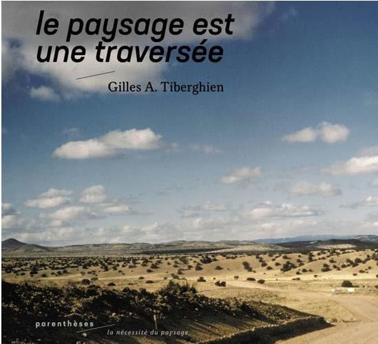Emprunter Le paysage est une traversée livre
