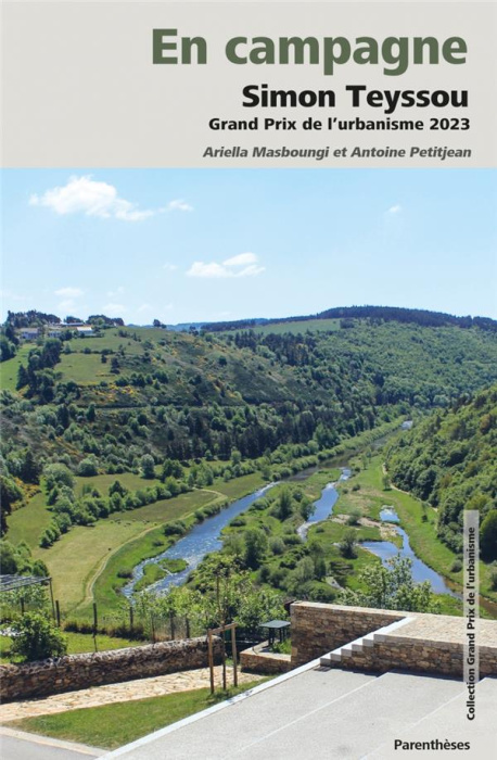 Emprunter En campagne. Simon Teyssou, Grand Prix de l’urbanisme 2023 livre