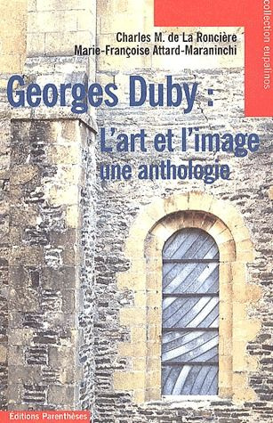 Emprunter GEORGES DUBY : L'ART ET L'IMAGE - UNE ANTHOLOGIE livre