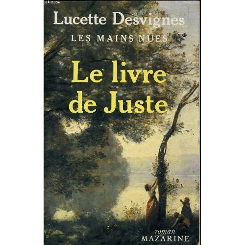 Emprunter Les Mains nues Tome 3 : Le Livre de Juste livre