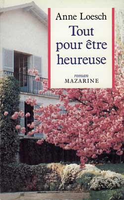 Emprunter TOUT POUR ETRE HEUREUSE livre
