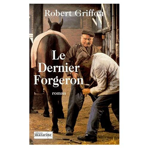 Emprunter Le dernier forgeron livre