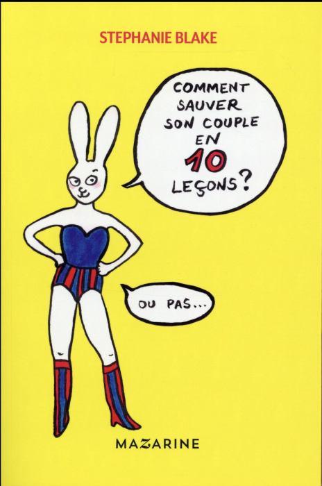 Emprunter Comment sauver son couple en 10 leçons (ou pas) livre