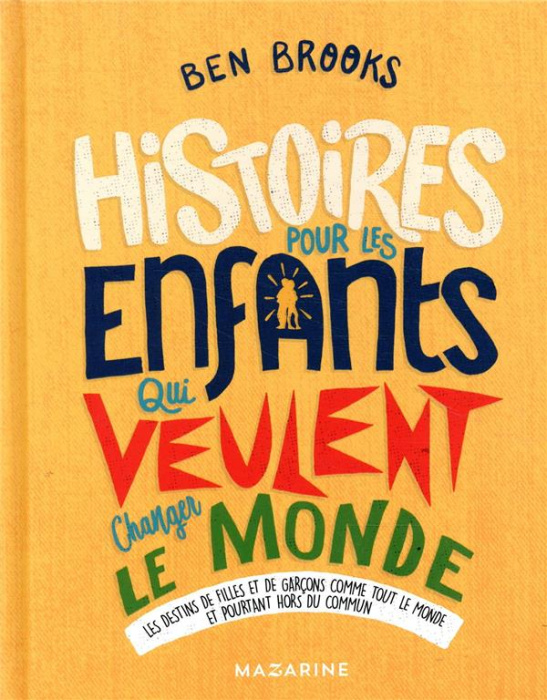 Emprunter Histoires pour les enfants qui veulent changer le monde livre