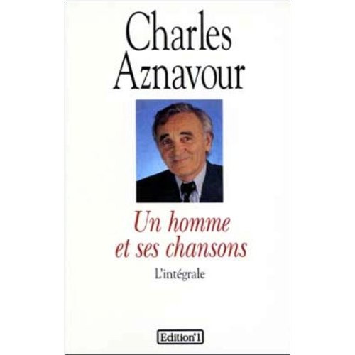 Emprunter UN HOMME ET SES CHANSONS - L'INTEGRALE livre