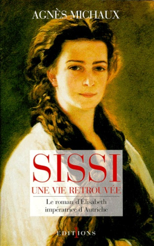 Emprunter Sissi. Une vie retrouvée livre