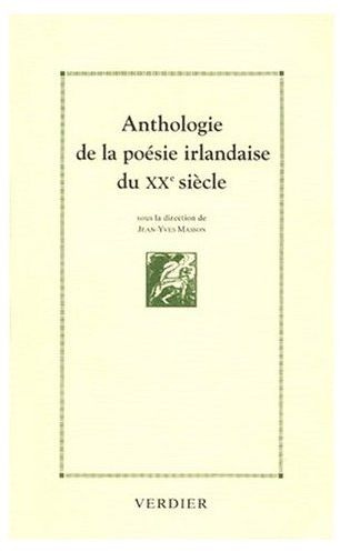 Emprunter Anthologie de la poésie irlandaise du XXe siècle. 1890-1990 livre