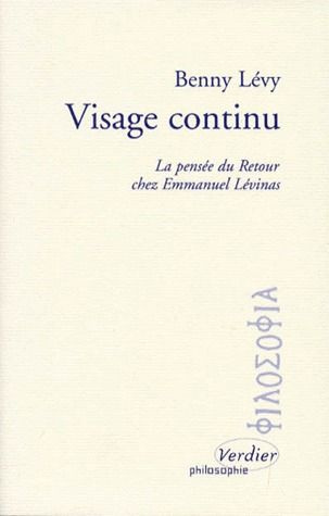 Emprunter VISAGE CONTINU. La pensée du Retour chez Emmanuel Lévinas livre