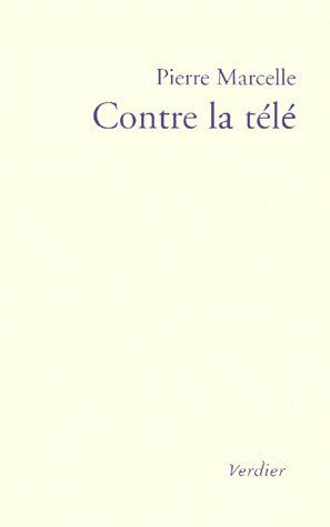 Emprunter Contre la télé. Récit livre