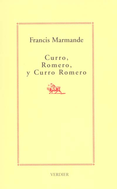 Emprunter Curro, Romero, y Curro Romero livre