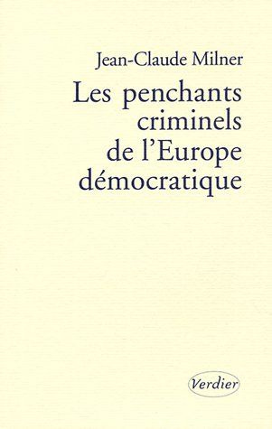 Emprunter Les penchants criminels de l'Europe démocratique livre