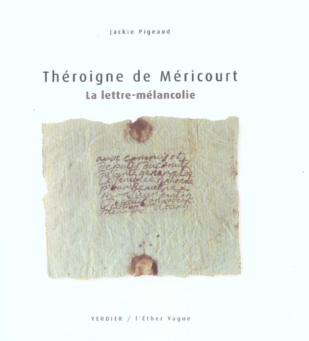 Emprunter La lettre-mélancolie. Théroigne de Méricourt Lettre adressée à Danton en1801 livre
