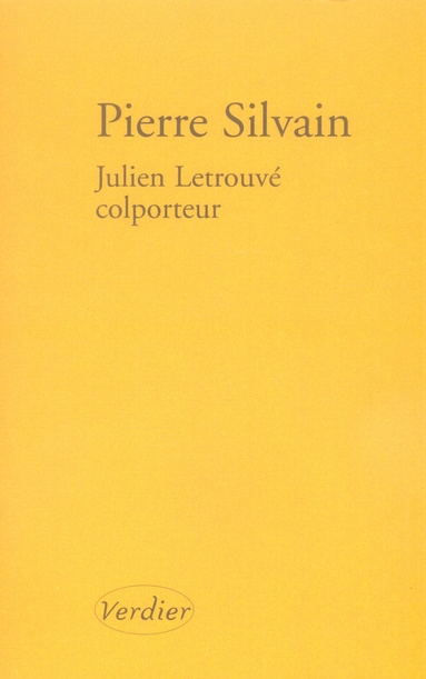 Emprunter Julien Letrouvé, colporteur livre