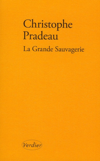 Emprunter La Grande Sauvagerie livre