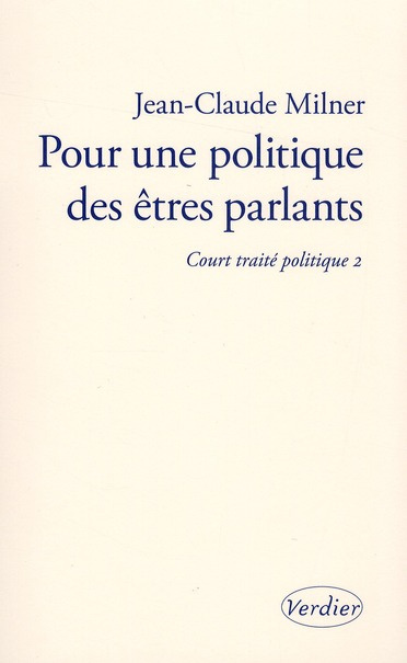 Emprunter Pour une politique des êtres parlants. Court traité politique 2 livre