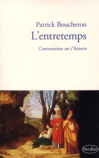 Emprunter L'entretemps. Conversations sur l'histoire livre