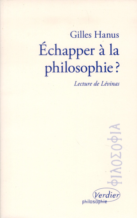 Emprunter Echapper à la philosophie ? Lecture de Lévinas livre