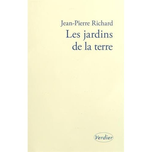 Emprunter Les jardins de la terre. Pêle-mêle 2. Suivi de Le toucher des textes et le grain des mots livre