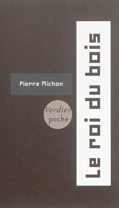 Emprunter Le roi du bois livre