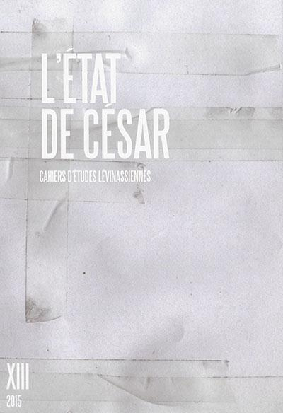 Emprunter Cahiers d'Etudes Lévinassiennes N° 13 : L'état de César livre