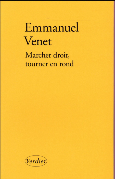 Emprunter Marcher droit, tourner en rond livre
