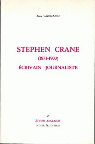 Emprunter Stephen Crane (1871-1900). Ecrivain et journaliste livre