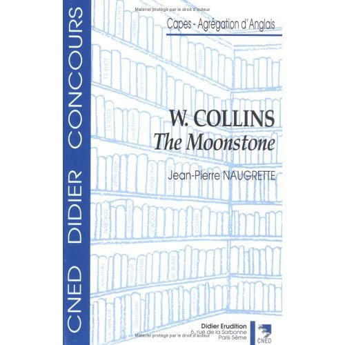 Emprunter Wilkie Collins - The Moonstone livre