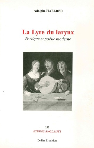 Emprunter LA LYRE DU LARYNX. Poétique et poésie moderne livre