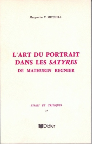 Emprunter L'Art du portrait dans les Satyres de Mathurin Régnier livre