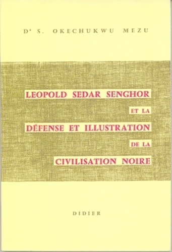 Emprunter Léopold Sedar Senghor et la défense et illustration de la civilisation noire livre