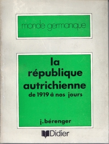 Emprunter La République autrichienne de 1919 à nos jours livre