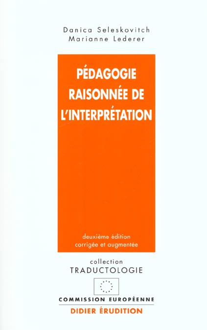 Emprunter Pédagogie raisonnée de l'interprétation. 2e Edition revue et augmentée livre