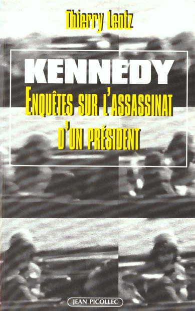 Emprunter Kennedy. Enquêtes sur l'assassinat d'un président livre
