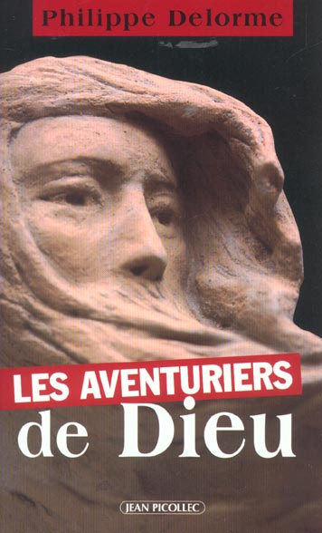 Emprunter Les aventuriers de Dieu livre