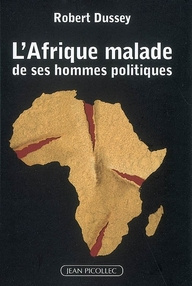 Emprunter L'Afrique malade de ses hommes politiques. Inconscience, irresponsabilité, ignorance ou innocence ? livre