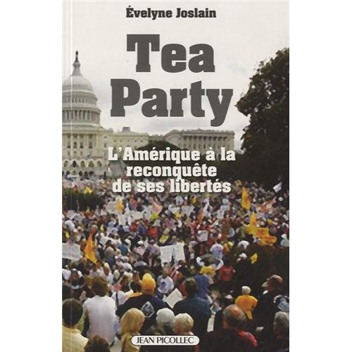 Emprunter Tea party. L'Amérique à la reconquête d'elle-même livre