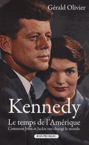 Emprunter Kennedy, le temps de l'Amérique . Comment John et Jackie ont changé le monde livre