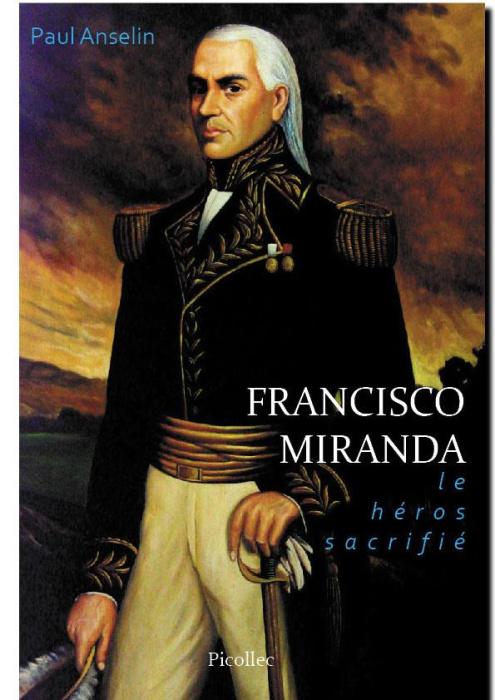 Emprunter Francisco Miranda, le héros sacrifié livre