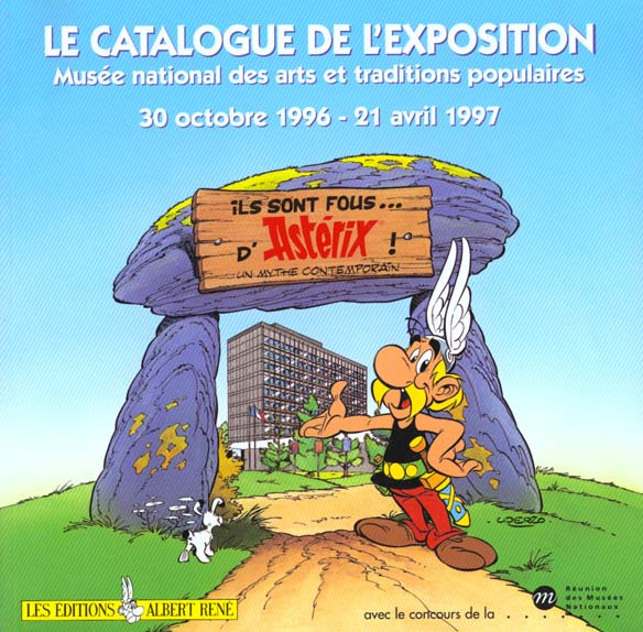 Emprunter Ils sont fous d'Astérix !. Un mythe contemporain, [exposition, Paris , Musée national des arts et tr livre