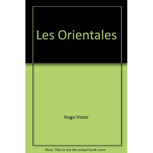 Emprunter Les Orientales. Tome I livre