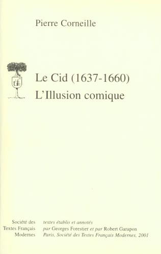 Emprunter Le Cid (1637-1660). L'Illusion comique livre