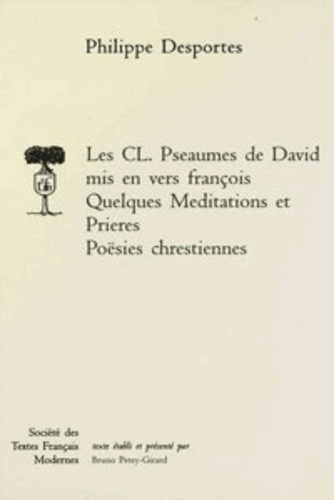 Emprunter Les CL pseaumes de David mis en vers françois ; Quelques méditations et prières ; Poësie chréstienne livre