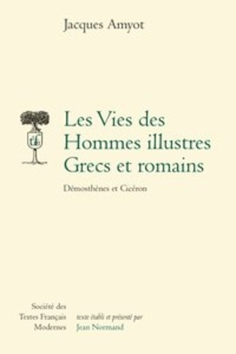 Emprunter Les Vies des Hommes illustres Grecs et romains. Démosthènes et Cicéron livre