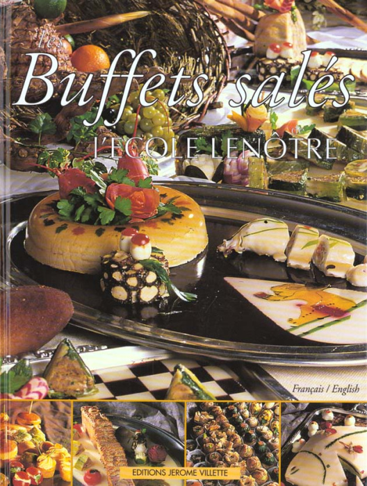 Emprunter Les buffets salés de l'école Lenôtre. Edition bilingue français-anglais livre