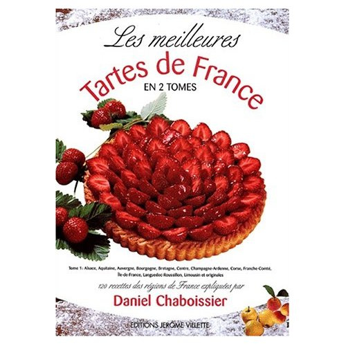 Emprunter Les meilleures tartes de France. Tome 1 livre