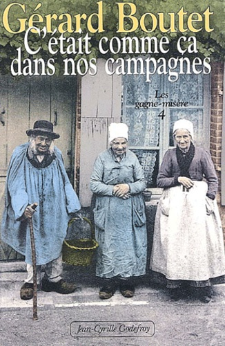 Emprunter C'était comme ça dans nos campagnes livre