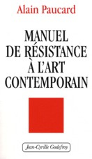 Emprunter Manuel de résistance à l'art contemporain livre