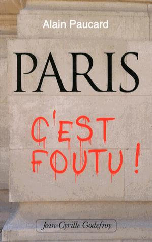 Emprunter Paris, c'est foutu ! livre