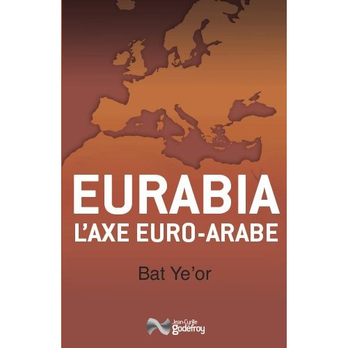 Emprunter Eurabia. L'axe euro-arabe livre